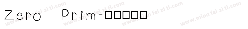 Zero Prim字体转换
